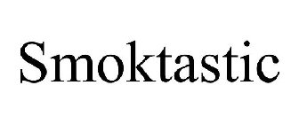 SMOKTASTIC