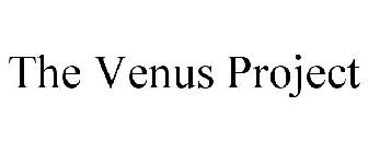 THE VENUS PROJECT