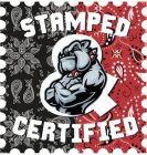 STAMPED AND CERTIFIED