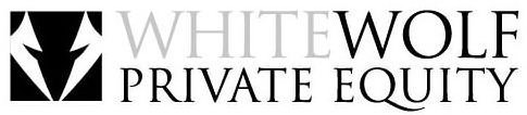 WHITEWOLF PRIVATE EQUITY