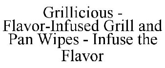 GRILLICIOUS - FLAVOR-INFUSED GRILL AND PAN WIPES - INFUSE THE FLAVOR