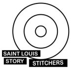 SAINT LOUIS STORY STITCHERS