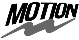 MOTION