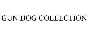 GUN DOG COLLECTION