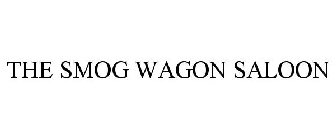 THE SMOG WAGON SALOON