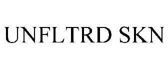 UNFLTRD SKN