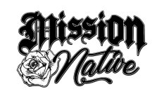 MISSION NATIVE