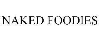 NAKED FOODIES