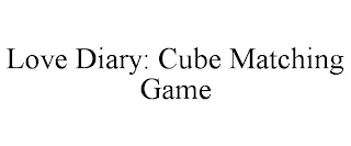 LOVE DIARY: CUBE MATCHING GAME