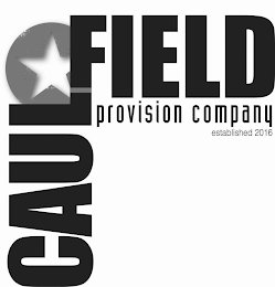 CAULFIELD PROVISION COMPANY ESTABLISHED 2016