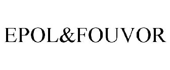 EPOL & FOUVOR