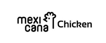 MEXI CANA CHICKEN
