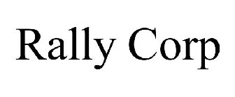 RALLY CORP