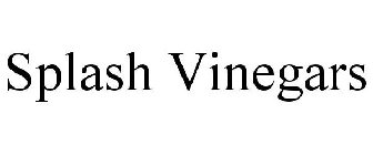 SPLASH VINEGARS