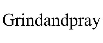 GRINDANDPRAY