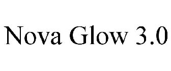 NOVA GLOW 3.0
