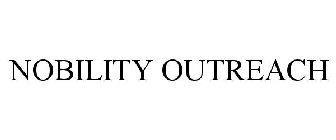 NOBILITY OUTREACH