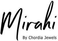 MIRAHI BY CHORDIA JEWELS