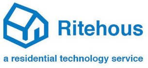 RITEHOUS A RESIDENTIAL TECHNOLOGY SERVICE