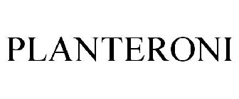 PLANTERONI