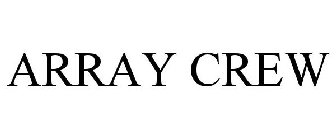 ARRAY CREW