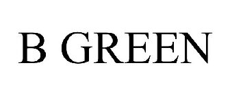 B GREEN