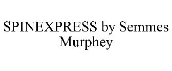 SPINEXPRESS BY SEMMES MURPHEY