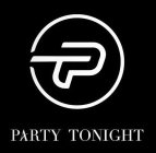 PT PARTY TONIGHT