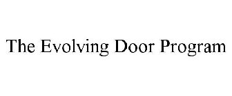 THE EVOLVING DOOR PROGRAM