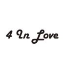 4 IN LOVE