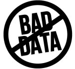 BAD DATA