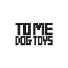 TOME DOG TOYS