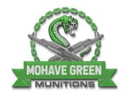 MOHAVE GREEN MUNITIONS