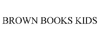 BROWN BOOKS KIDS
