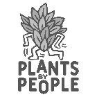 PLANTS BY PEOPLE