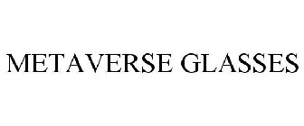 METAVERSE GLASSES