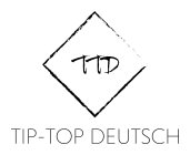 TTD TIP-TOP DEUTSCH