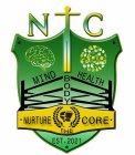 NTC MIND BODY HEALTH NURTURE THE CORE EST. 2021