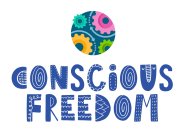 CONSCIOUS FREEDOM