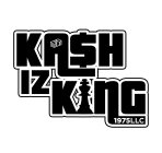 KASH IZ KING 1975LLC