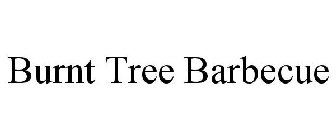 BURNT TREE BARBECUE
