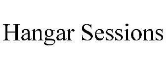 HANGAR SESSIONS