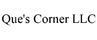 QUE'S CORNER LLC