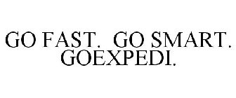 GO FAST. GO SMART. GOEXPEDI.