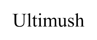 ULTIMUSH