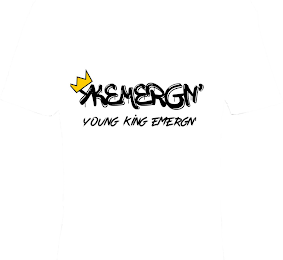YKEMERGN' YOUNG KING EMERGN'