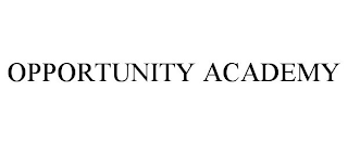 OPPORTUNITY ACADEMY