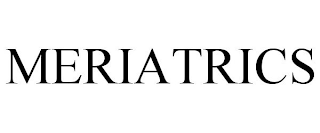 MERIATRICS