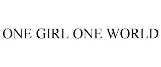 ONE GIRL ONE WORLD