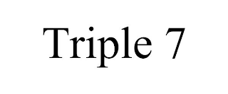 TRIPLE 7